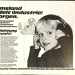 Schwarzweiß-Werbeanzeige von 1972: Ein Kind mit Kopfhörern wirbt für das Emsland als modernen Industrie- und Zukunftsstandort.
