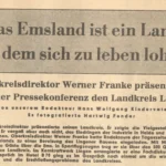 Zeitungsausschnitt mit Headline: Das Emsland ist ein Land, in dem sich zu leben lohnt, über Pressekonferenz von Oberkreisdirektor Werner Franke.
