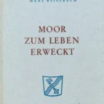Hellblaues Buchcover mit Titel 'Moor zum Leben erweckt' von Hans Weiszbach und blauem Stadtwappen.